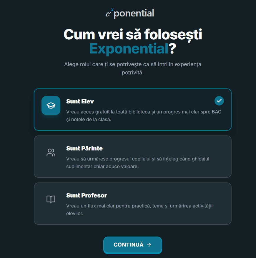 Ecran de onboarding Exponential cu rolul Sunt Elev selectat și butonul Continuă